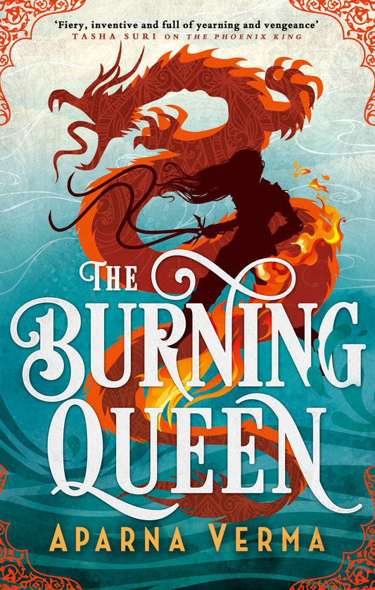 The Burning Queen by Aparna Verma