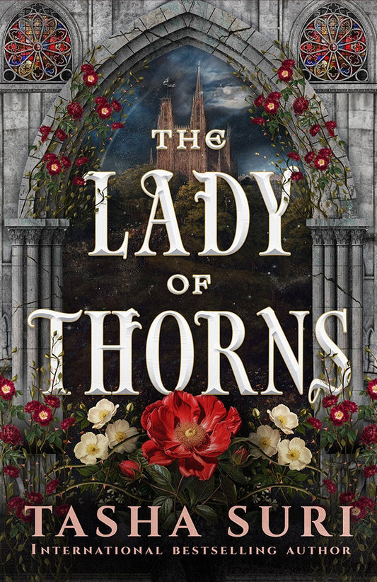 The Lady of Thorns by Tasha Suri