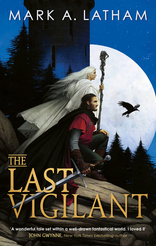 The Last Vigilant by Mark A. Latham