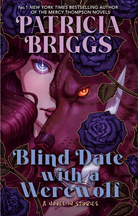 Blind Date with a Werewolf by Patricia Briggs