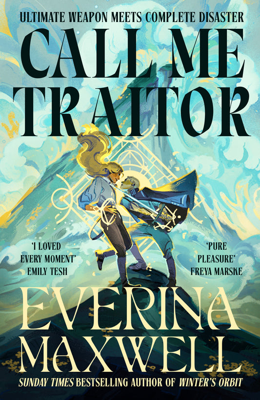 Call Me Traitor by Everina Maxwell