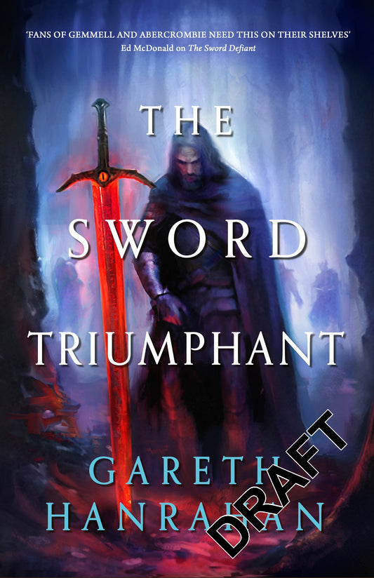 The Sword Triumphant by Gareth Hanrahan