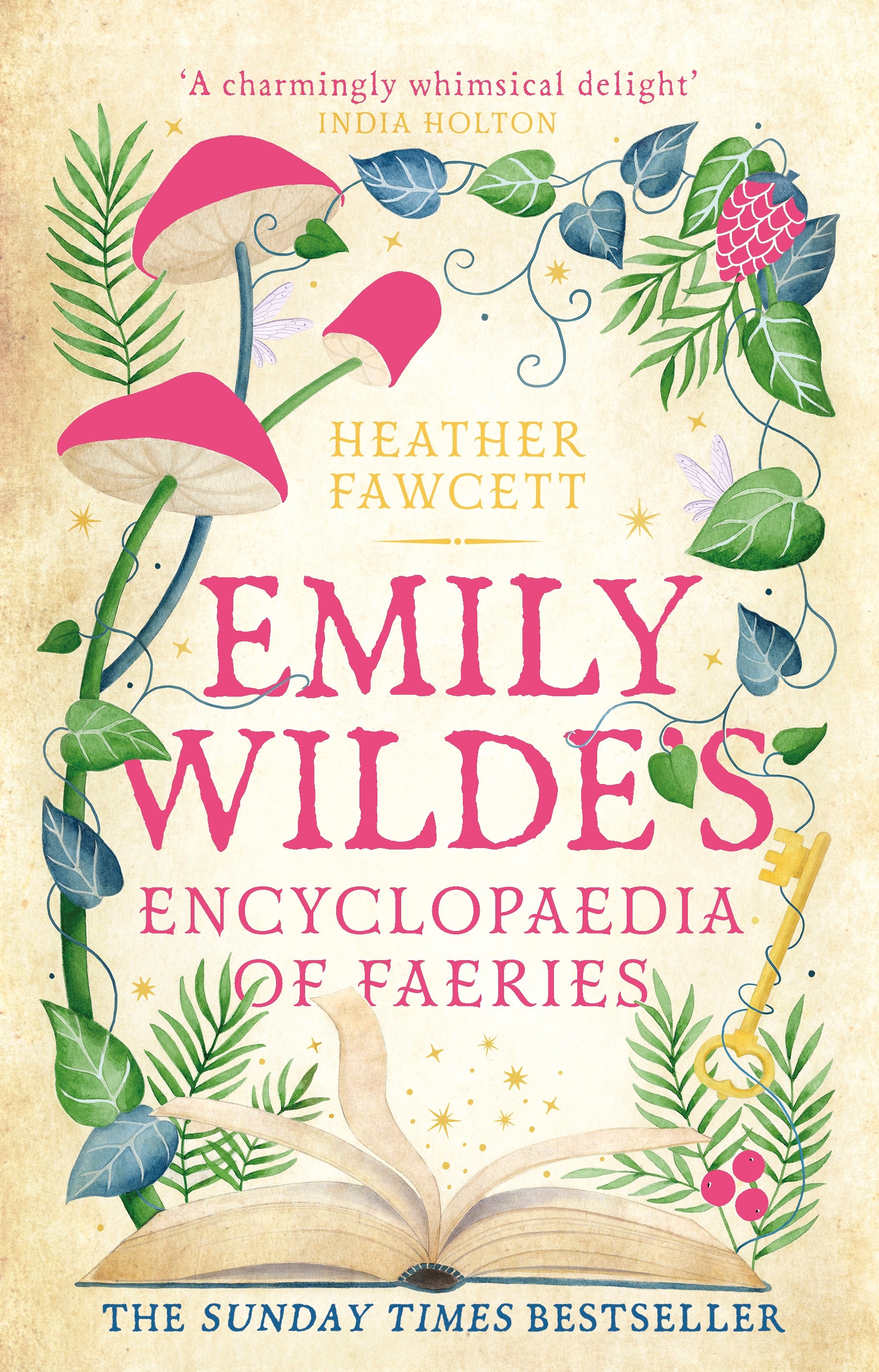 Emily Wilde's Encyclopaedia of Faeries by Heather Fawcett