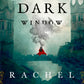 One Dark Window by Rachel Gillig