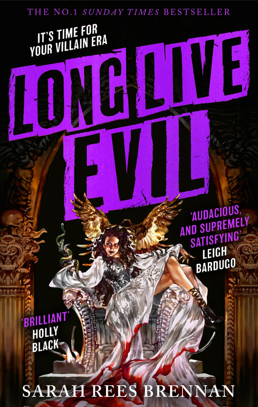 Long Live Evil by Sarah Rees Brennan