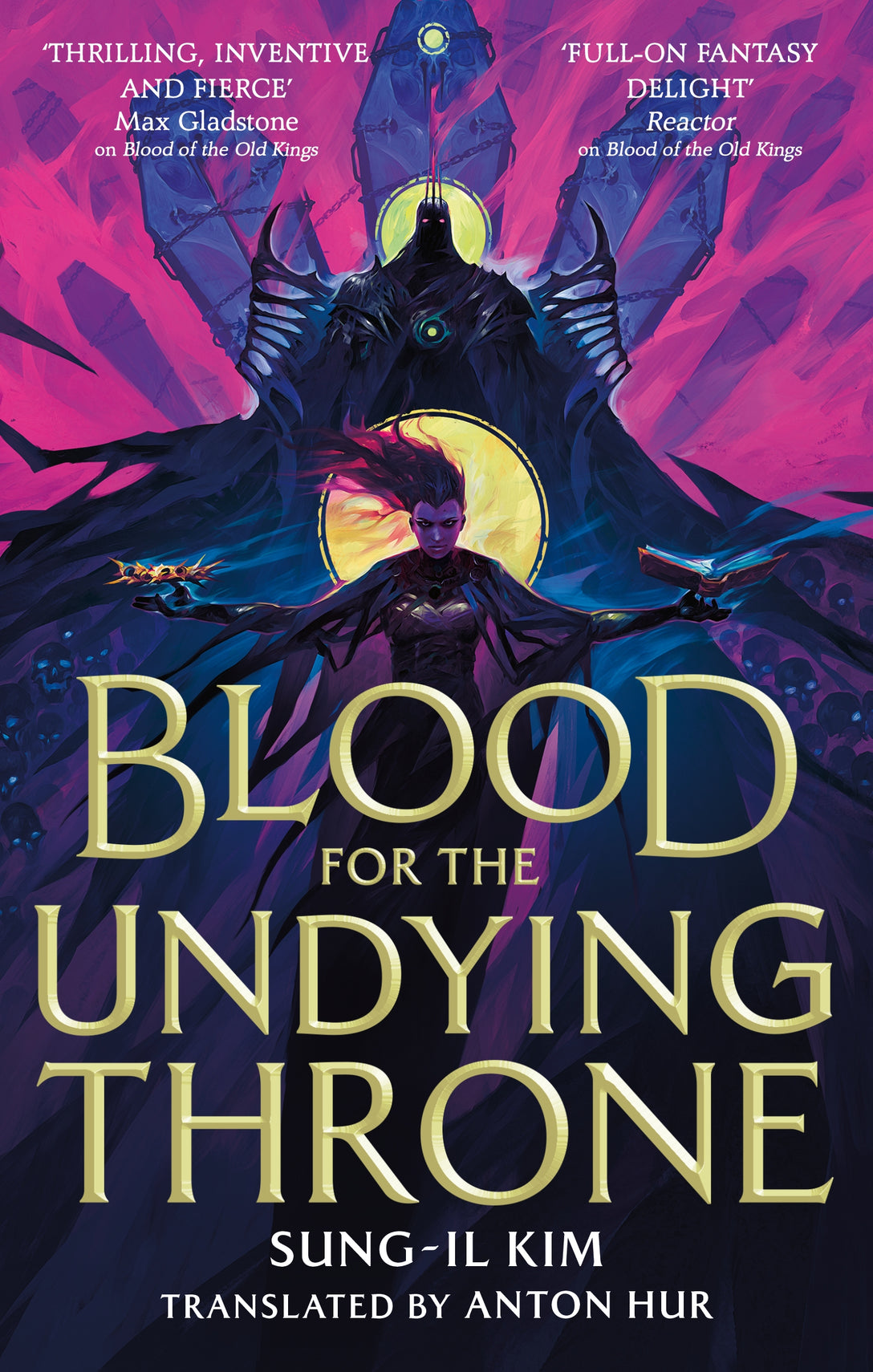 Blood for the Undying Throne by Sung-il Kim