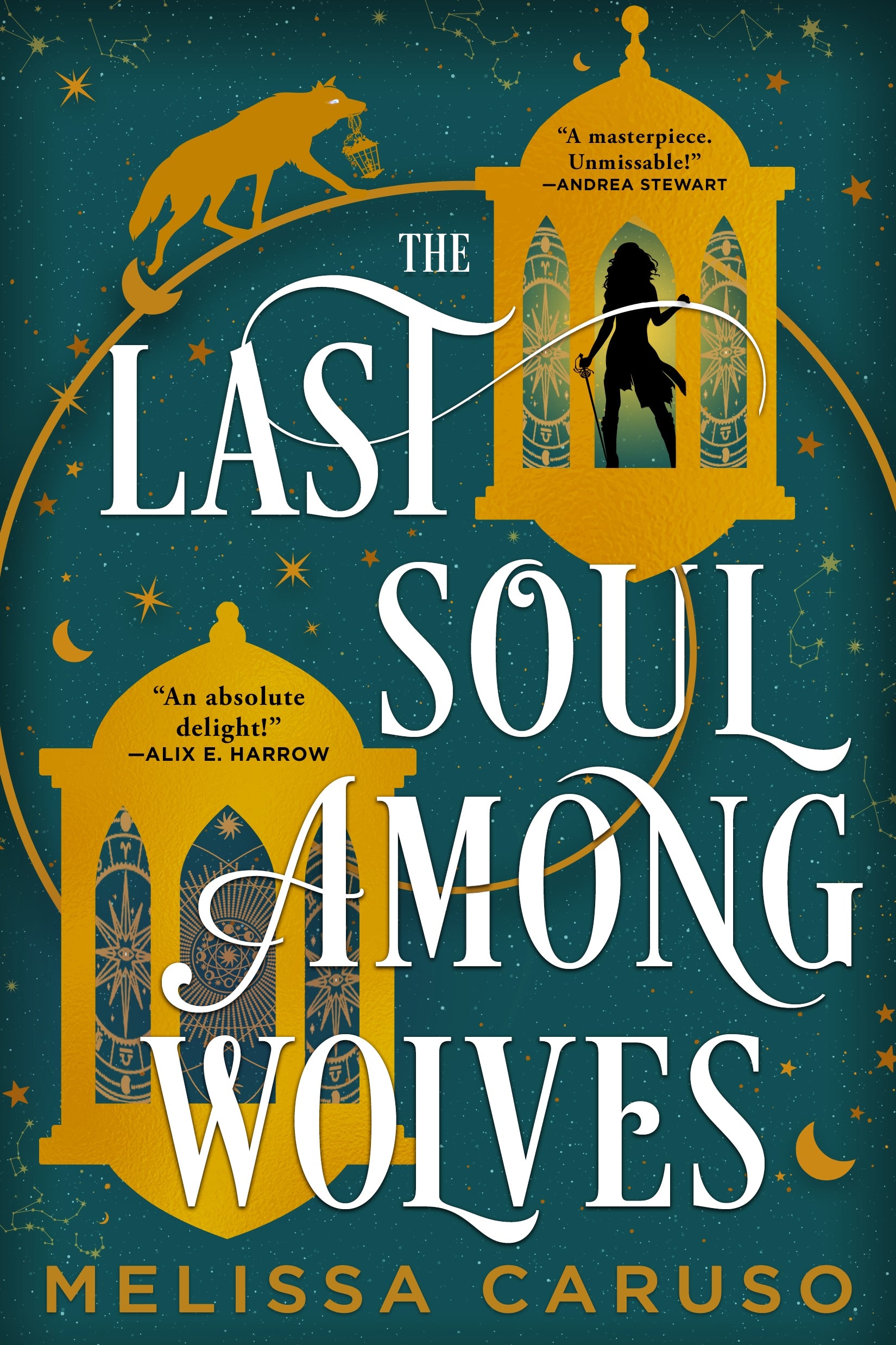 The Last Soul Among Wolves by Melissa Caruso