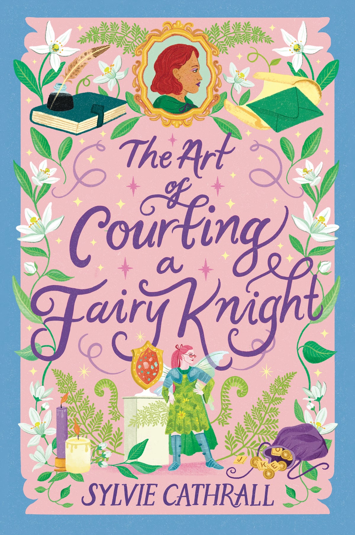 The Art of Courting a Fairy Knight by Sylvie Cathrall