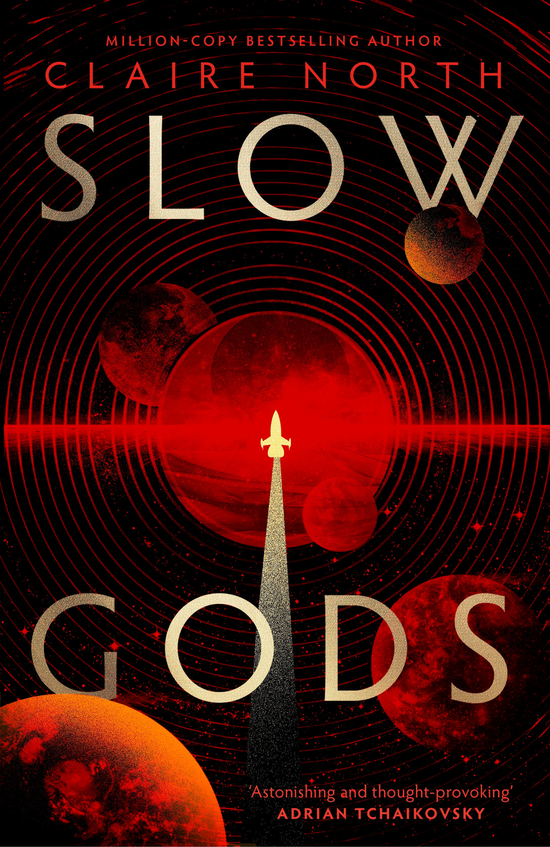 Slow Gods by Claire North