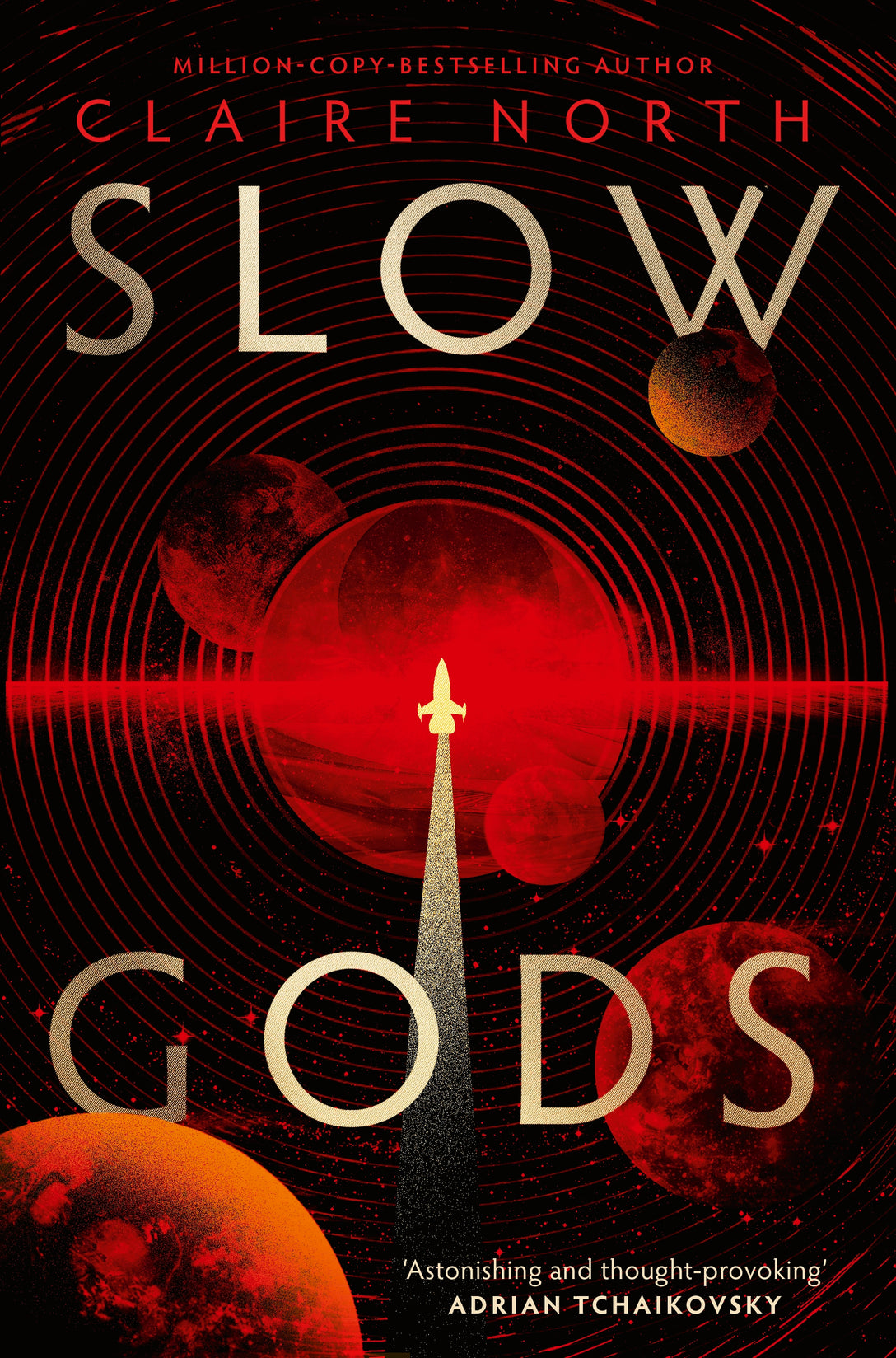 Slow Gods by Claire North