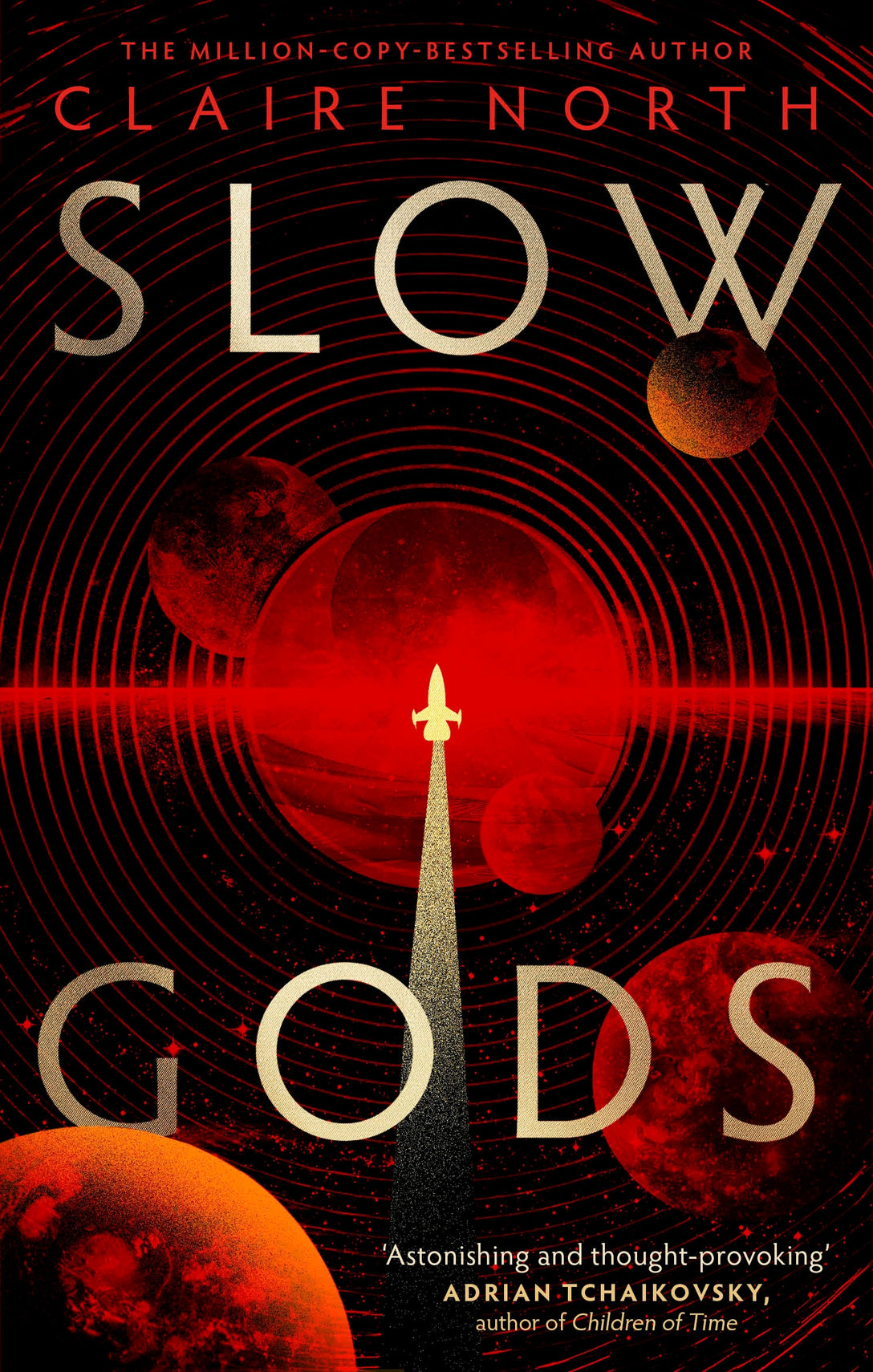 Slow Gods by Claire North