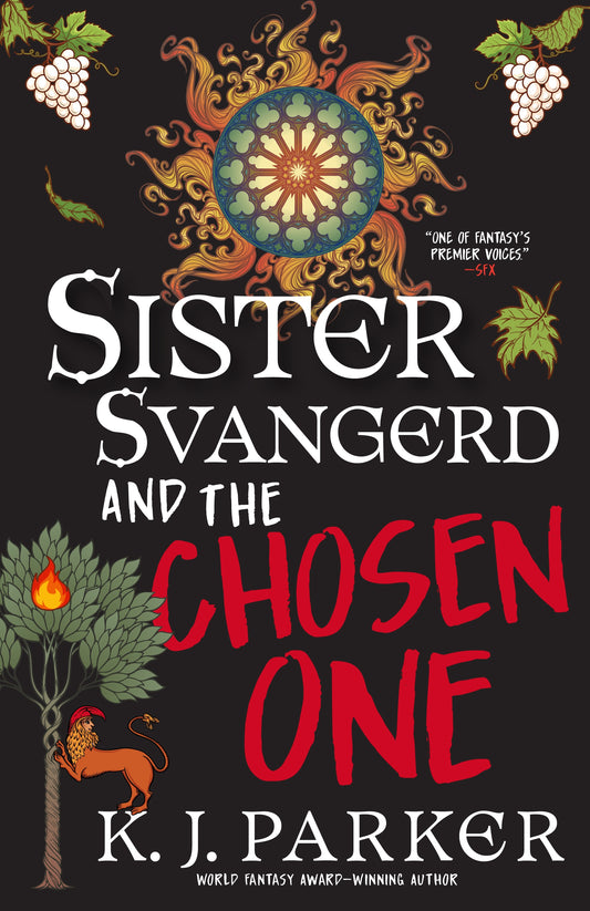 Sister Svangerd and the Chosen One by K. J. Parker
