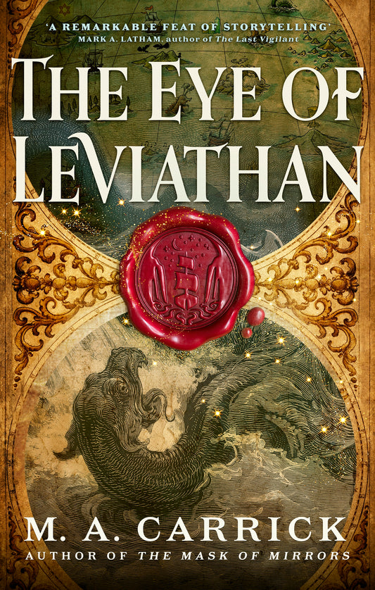 The Eye of Leviathan by M. A. Carrick