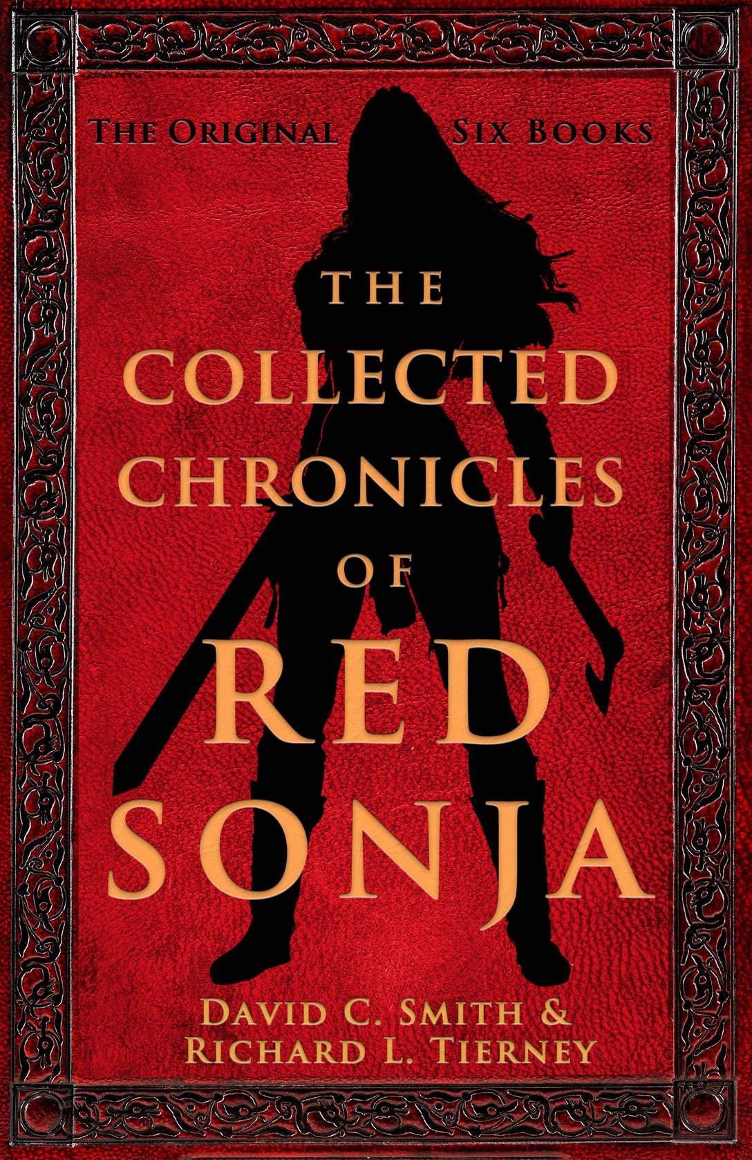 The Collected Chronicles of Red Sonja	 by Richard L. Tierney, David C. Smith