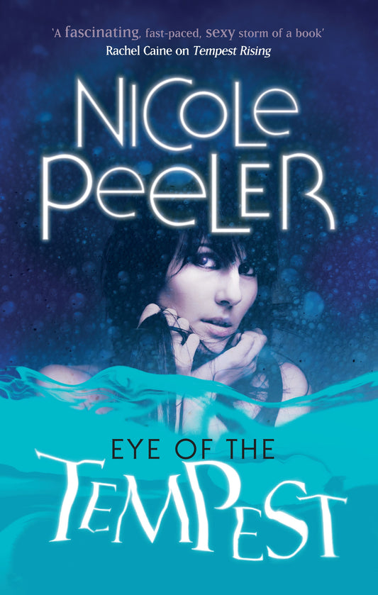 Eye Of The Tempest by Nicole Peeler