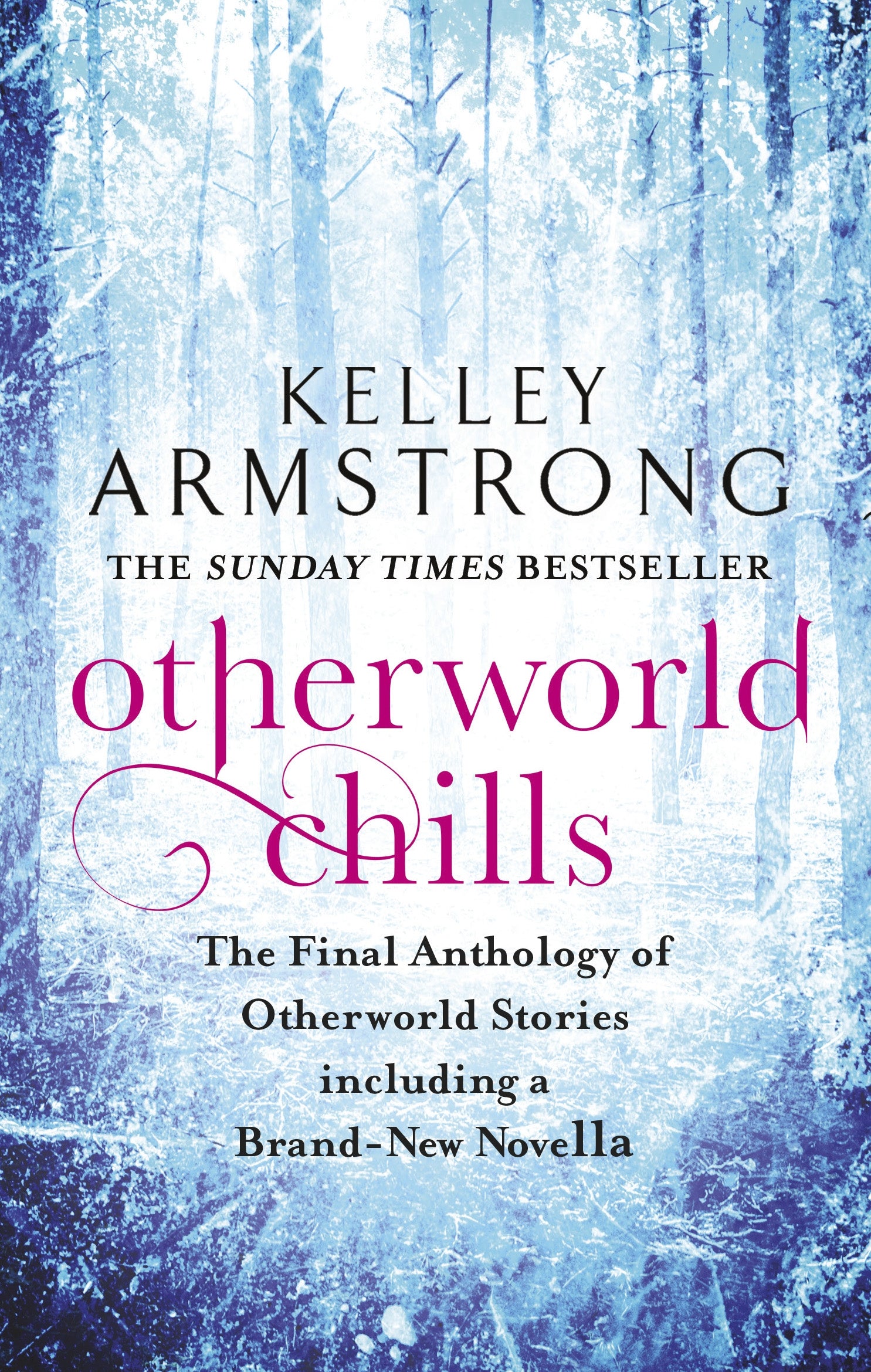 Otherworld Chills by Kelley Armstrong