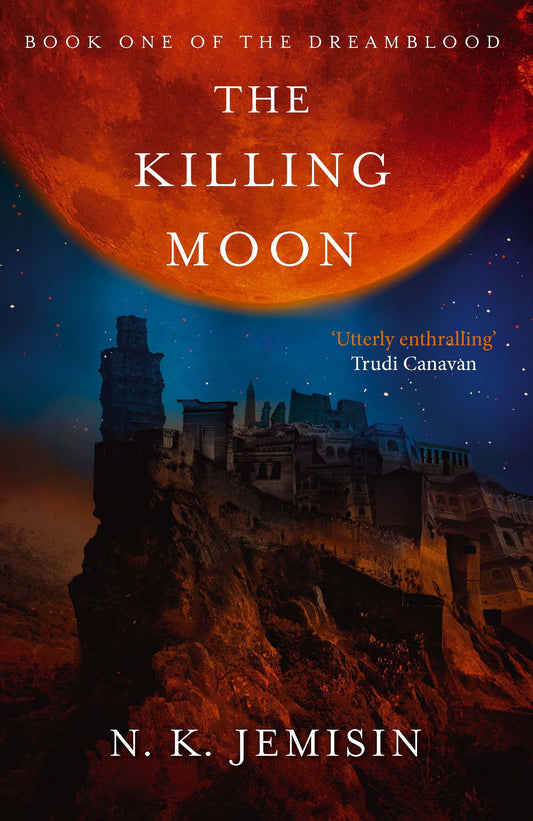 The Killing Moon by N. K. Jemisin