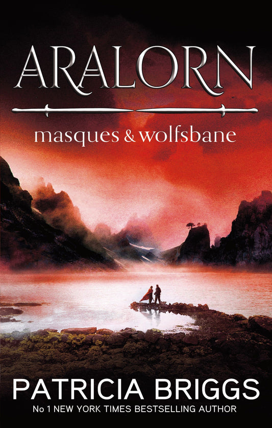 Aralorn: Masques and Wolfsbane by Patricia Briggs