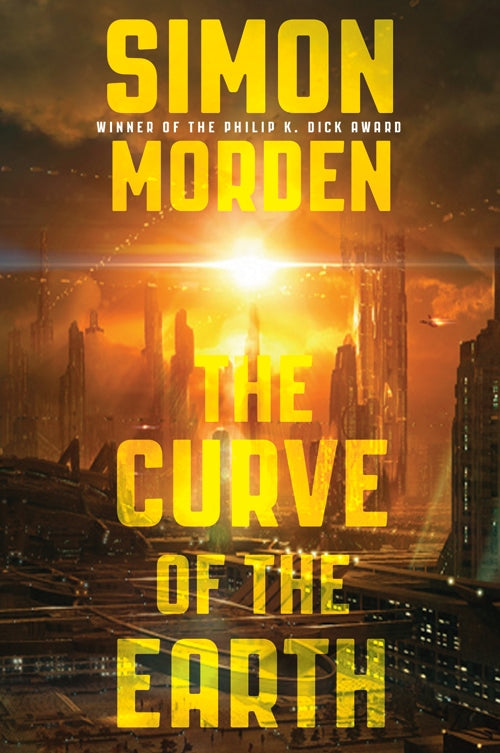 The Curve of the Earth by Simon Morden