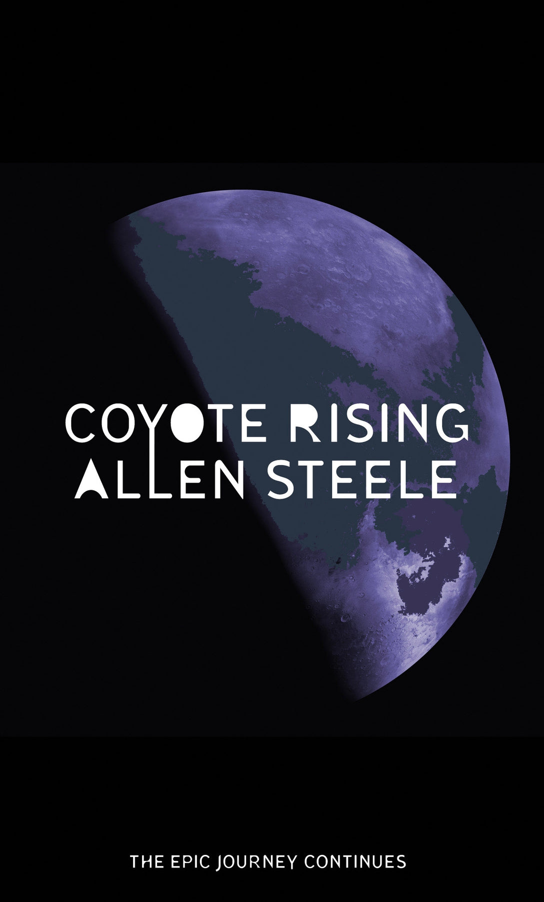 Coyote Rising by Allen M. Steele
