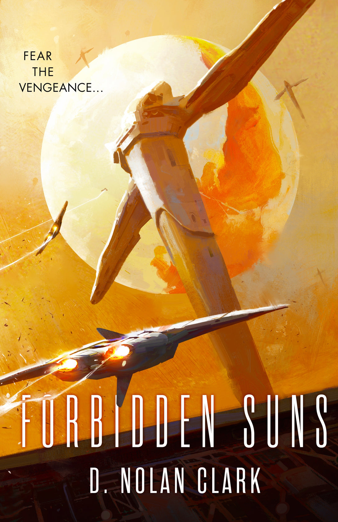 Forbidden Suns by D. Nolan Clark