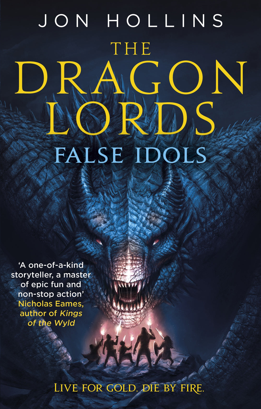 The Dragon Lords 2: False Idols by Jon Hollins
