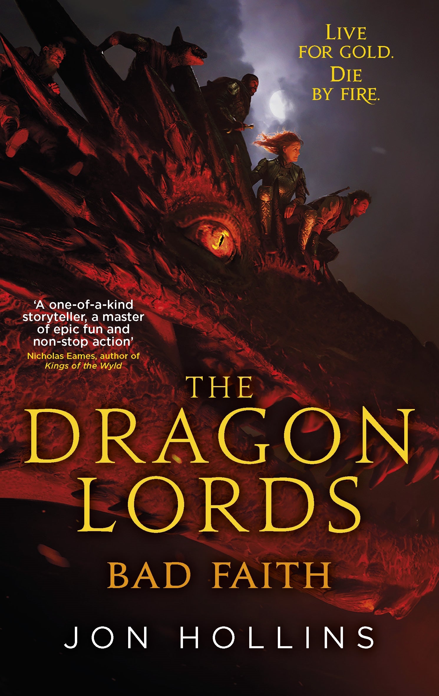 The Dragon Lords 3: Bad Faith by Jon Hollins
