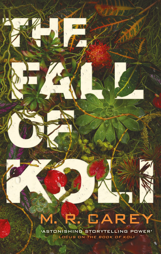 The Fall of Koli by M. R. Carey