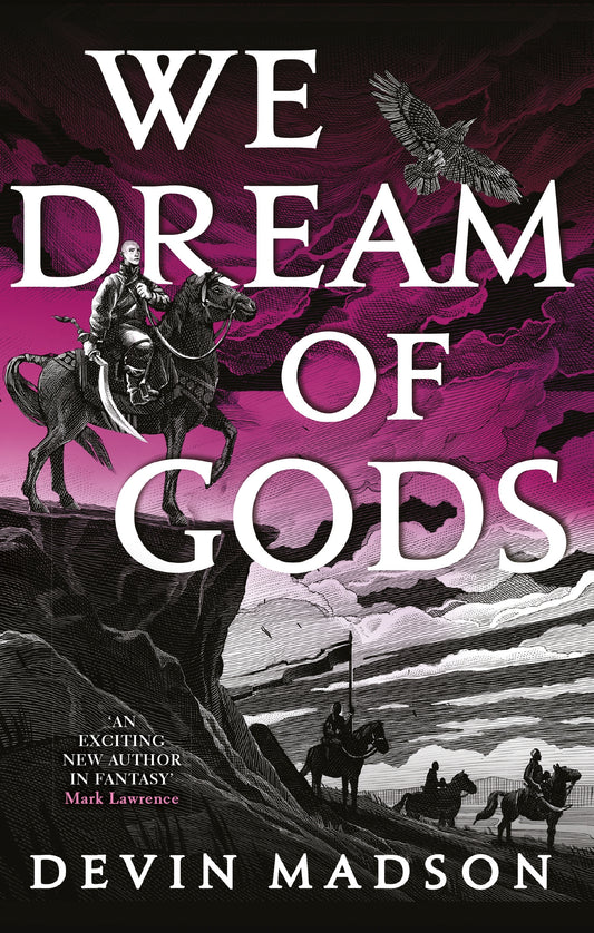 We Dream of Gods by Devin Madson