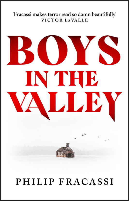 Boys in the Valley by Philip Fracassi