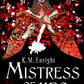 Mistress of Lies by K. M. Enright