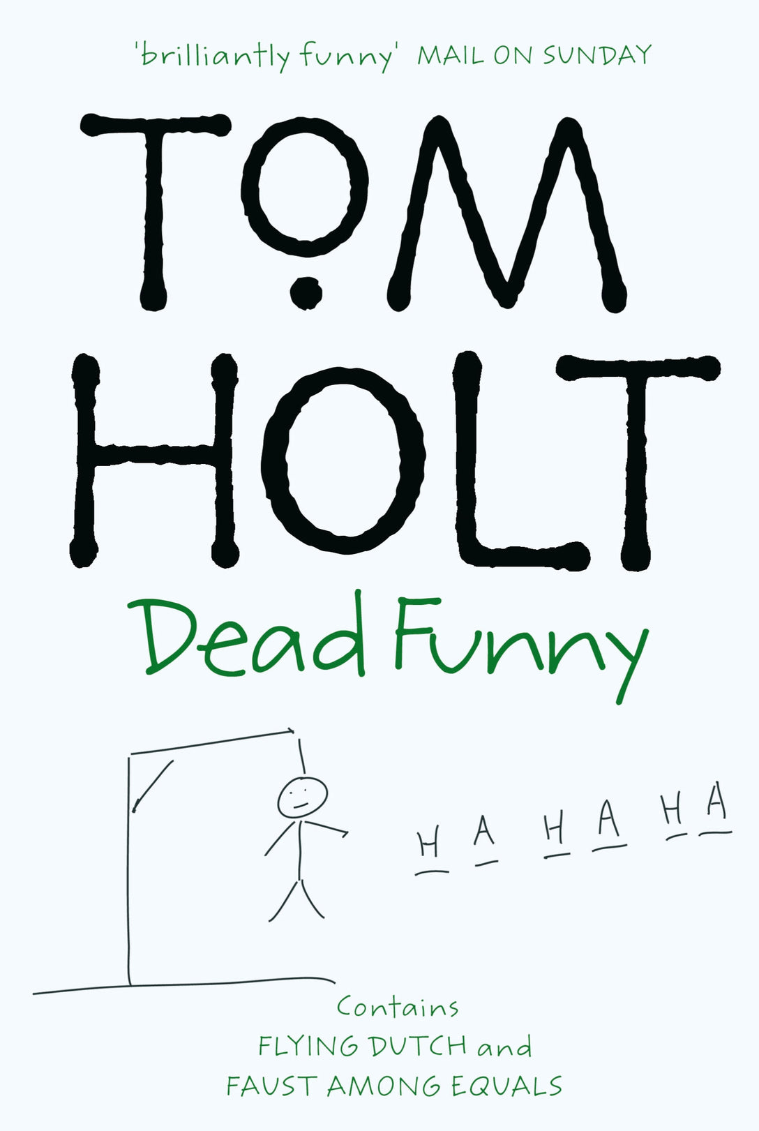 Dead Funny: Omnibus 1 by Tom Holt