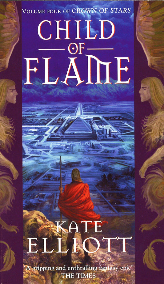 Child Of Flame by Kate Elliott