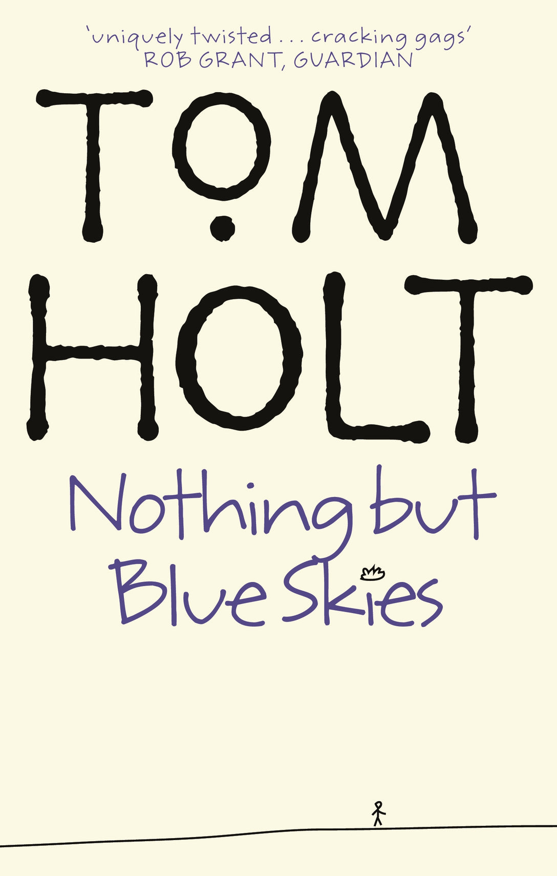 Nothing But Blue Skies by Tom Holt