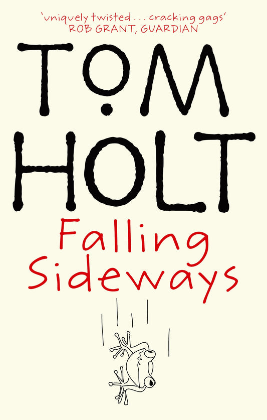 Falling Sideways by Tom Holt