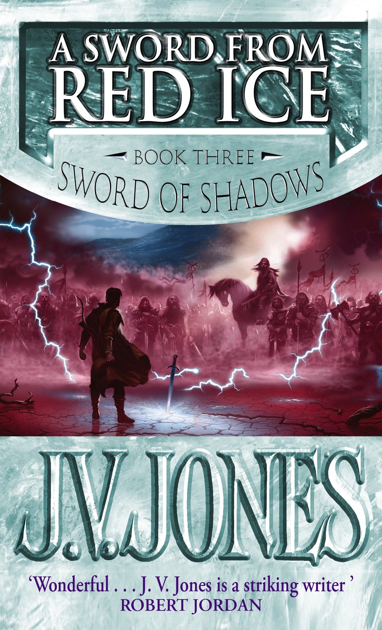 A Sword From Red Ice by J V Jones