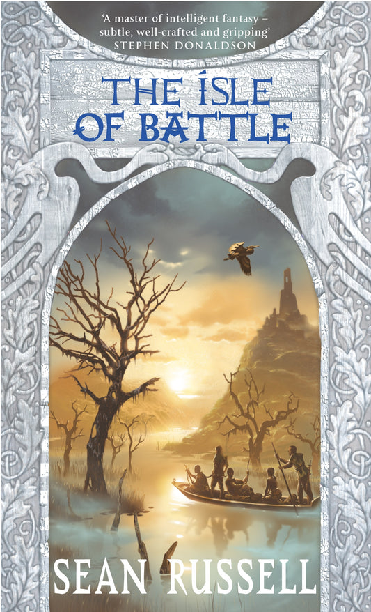 The Isle Of Battle by Sean Russell