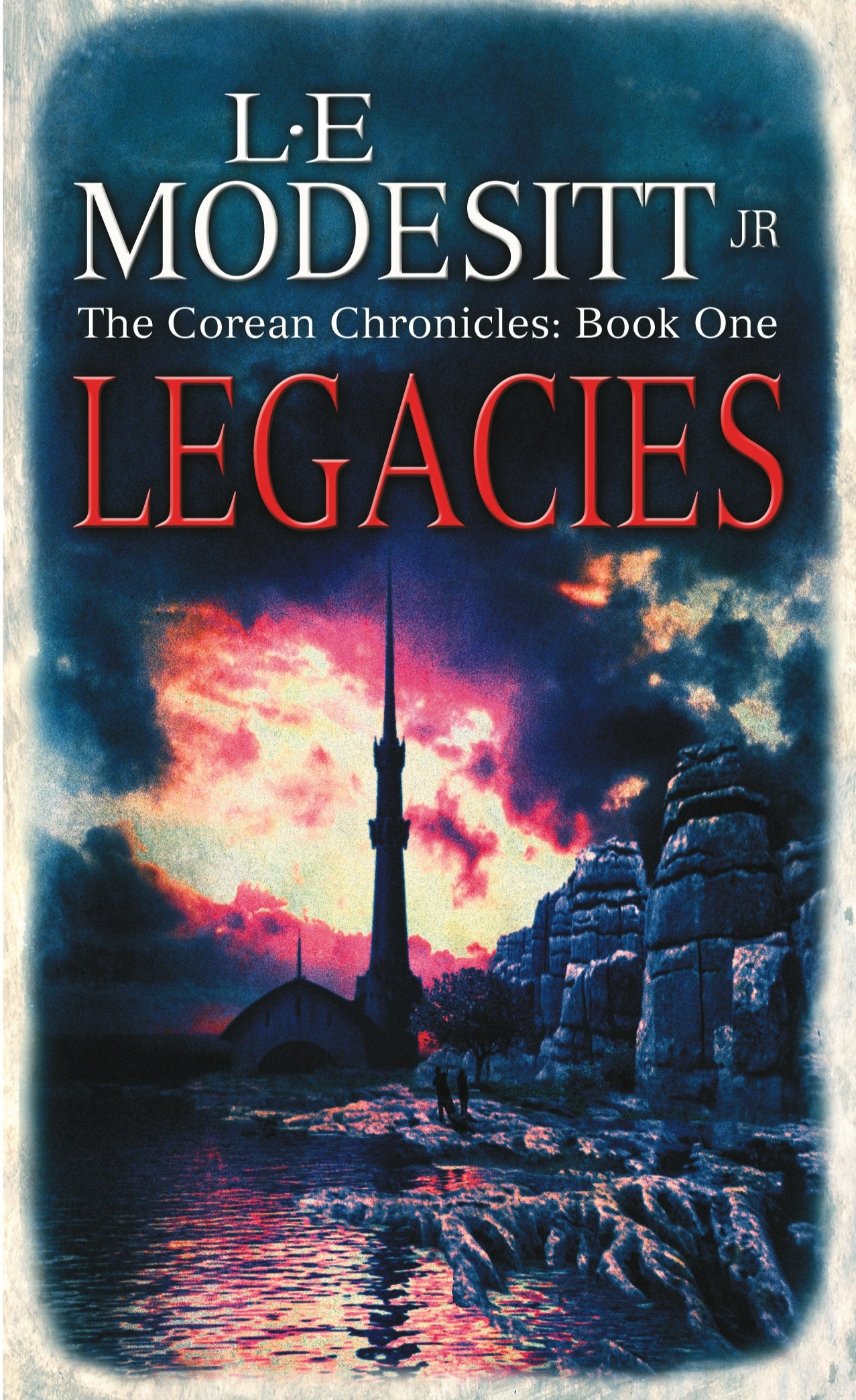 Legacies by L. E. Modesitt Jr.