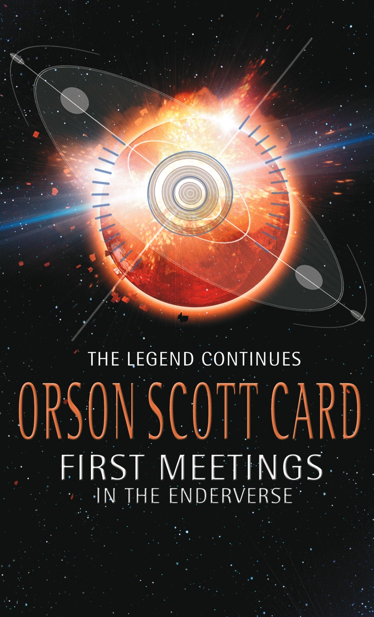 First Meetings: In The Enderverse by Orson Scott Card