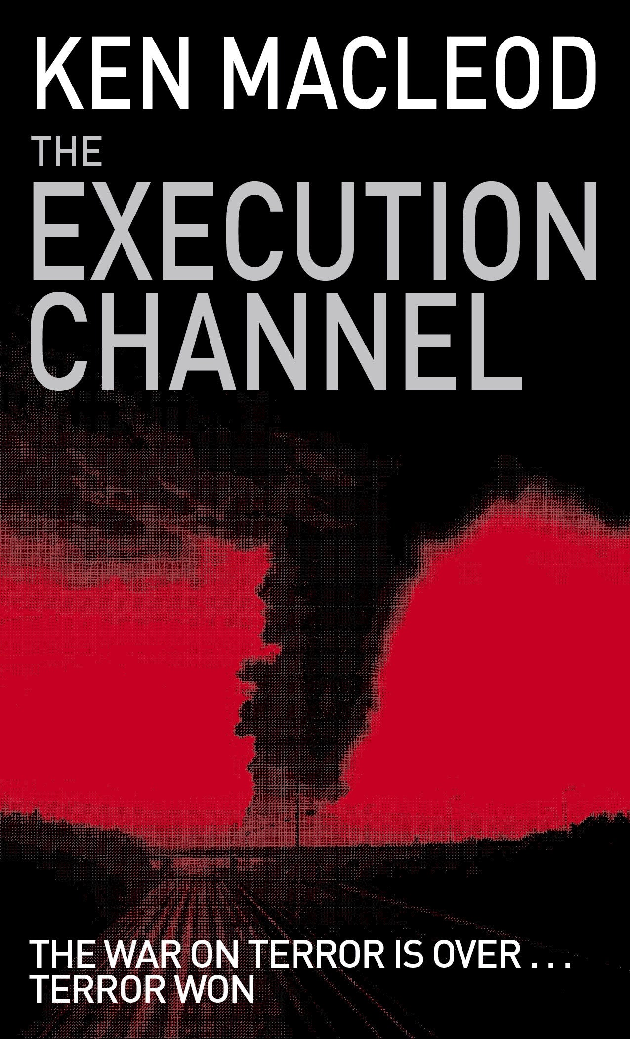 The Execution Channel by Ken MacLeod
