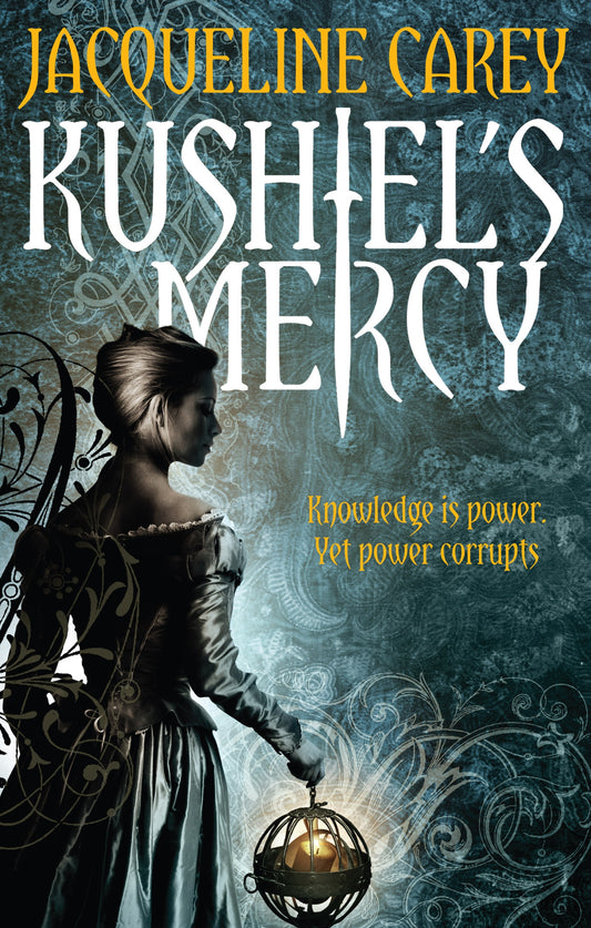 Kushiel's Mercy by Jacqueline Carey