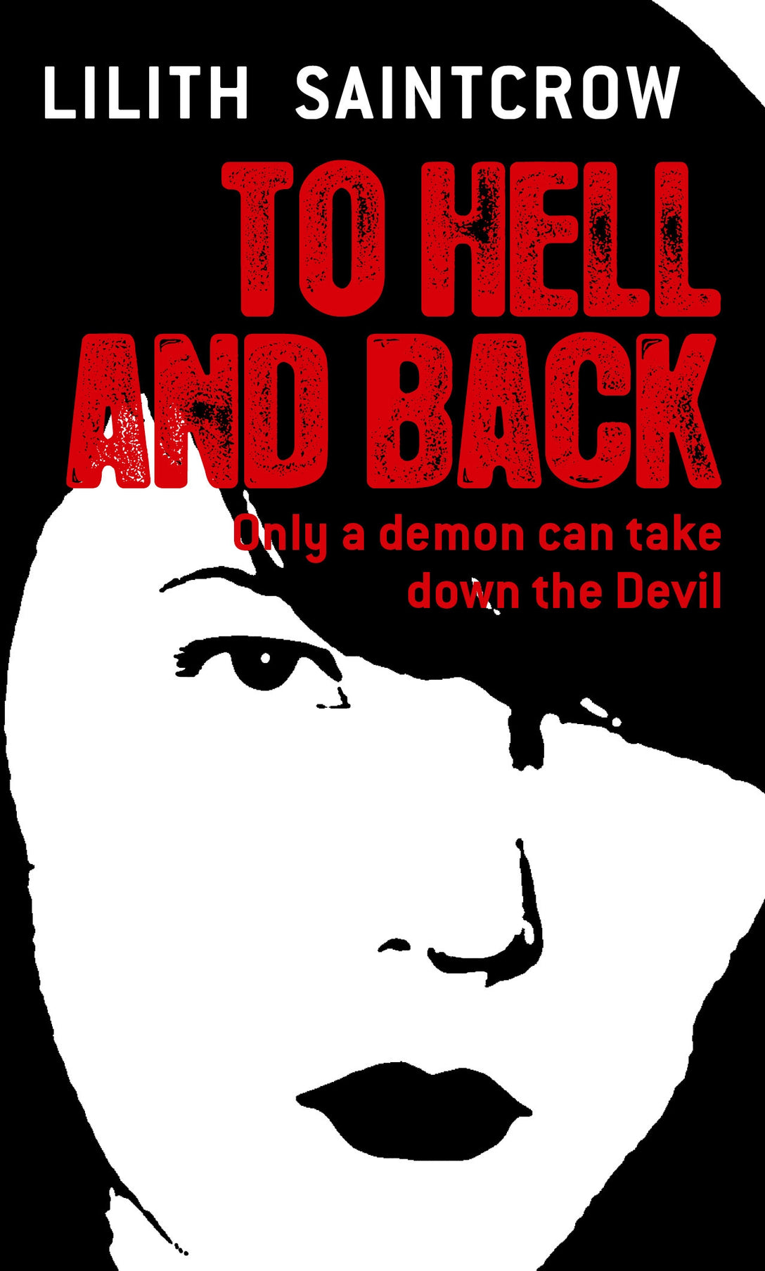To Hell And Back by Lilith Saintcrow