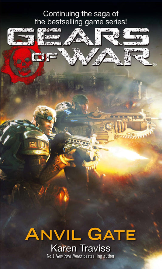 Gears Of War: Anvil Gate by Karen Traviss