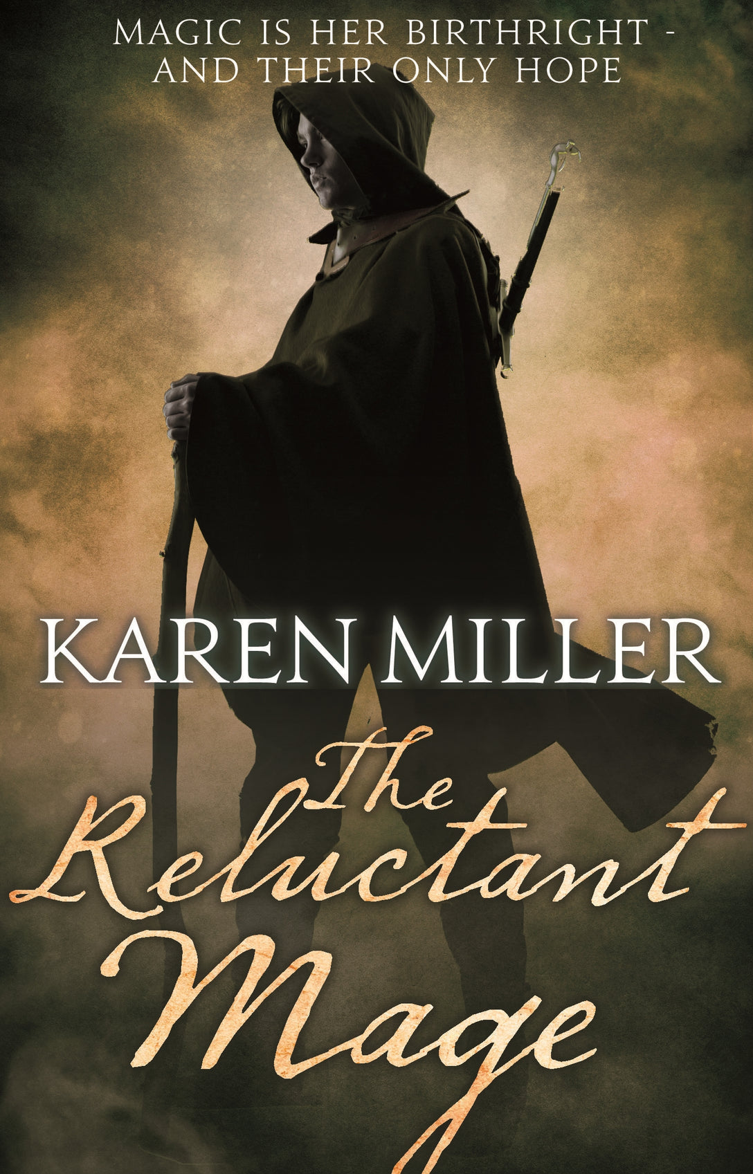 The Reluctant Mage by Karen Miller