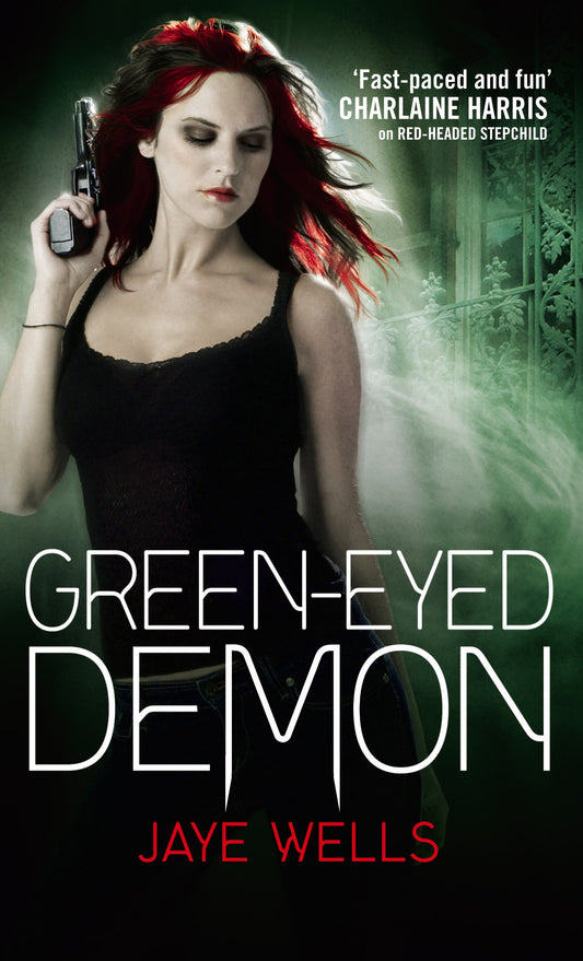 Green-Eyed Demon by Jaye Wells