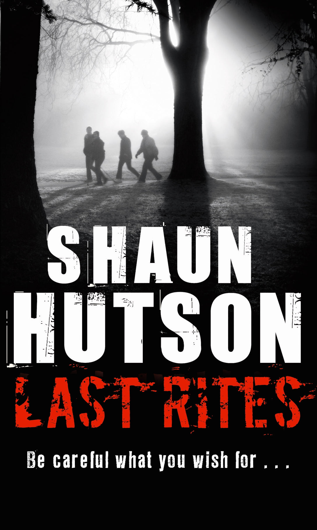 Last Rites by Shaun Hutson