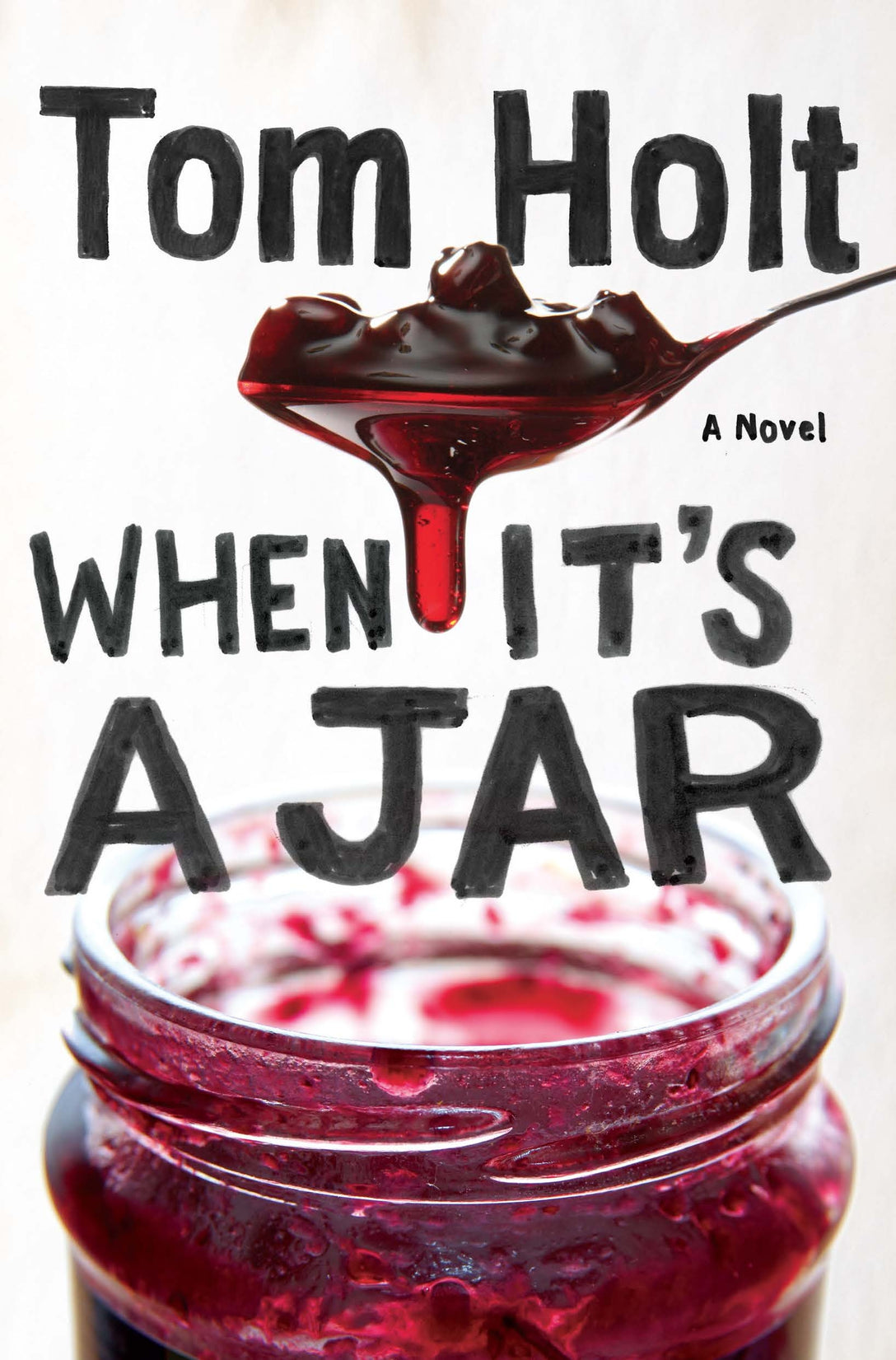 When It's A Jar by Tom Holt