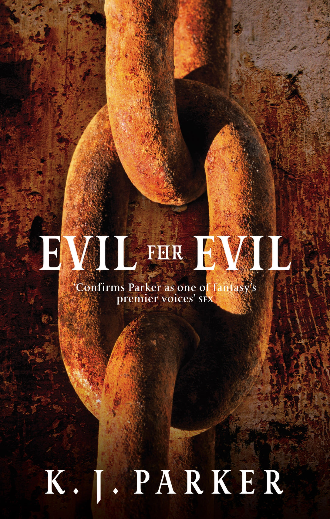 Evil For Evil by K. J. Parker