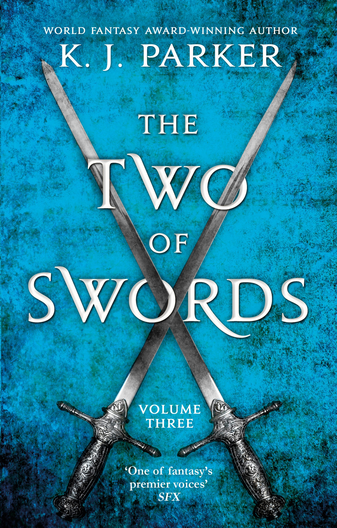 The Two of Swords: Volume Three by K. J. Parker