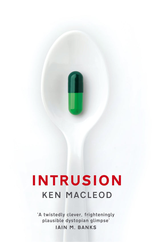 Intrusion by Ken MacLeod